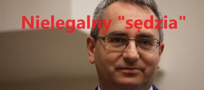 przesladowca-legalnych-sedziow-michal-lasota-uwazajacy-sie-za-sedziego-z-kolejnym-awansem.-wadliwa-nominacje-wreczyl-mu-duda przesladowca-legalnych-sedziow-michal-lasota-uwazajacy-sie-za-sedziego-z-kolejnym-awansem.-wadliwa-nominacje-wreczyl-mu-duda