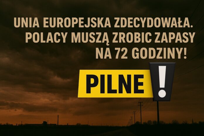 unia-europejska-zdecydowala.-polacy-musza-zrobic-zapasy-na-72-godziny!